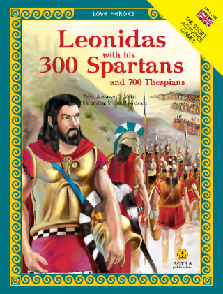 Leonidas with his 300 Spartans and 700 Thespians: I love heroes