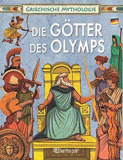 GRIECHISCHE MYTHOLOGIE-DIE GÖTTER DES OLYMPS: ΕΛΛΗΝΙΚΗ ΜΥΘΟΛΟΓΙΑ-ΟΙ ΘΕΟΙ ΤΟΥ ΟΛΥΜΠΟΥ-ΓΕΡΜΑΝΙΚΑ