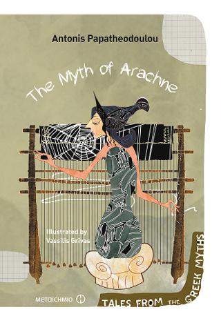 The Myth of Arachne: Tales from the Greek Myths