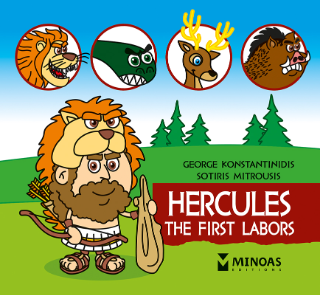 Hercules, The first labors: The Little Mythology Series