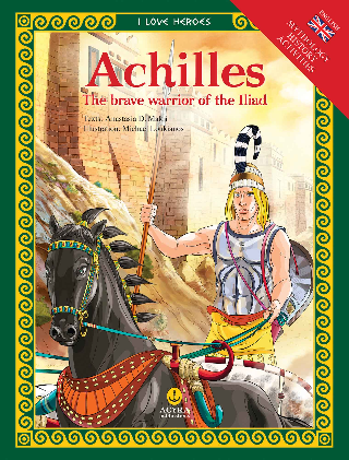 Achilles, The brave warrior of the Iliad: I love Heroes