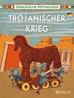 GRIECHISCHE MYTHOLOGIE-TROJANISCHER KRIEG: ΕΛΛΗΝΙΚΗ ΜΥΘΟΛΟΓΙΑ-ΤΡΩΙΚΟΣ ΠΟΛΕΜΟΣ-ΓΕΡΜΑΝΙΚΑ