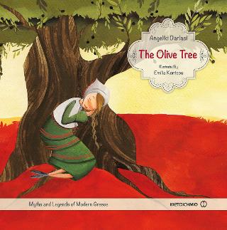 The Olive Tree: Myths and legends of modern Greece