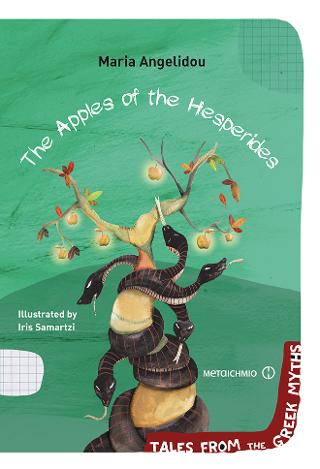 The Apples of the Hesperides: Tales from the Greek Myths