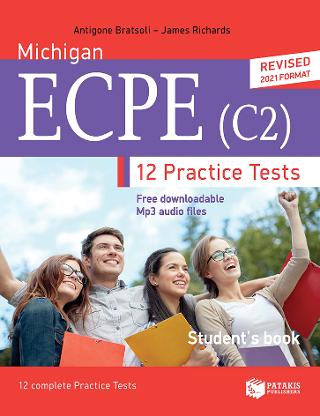 Michigan ECPE (C2) 12 complete practice tests: Student's book (REVISED EDITION)
