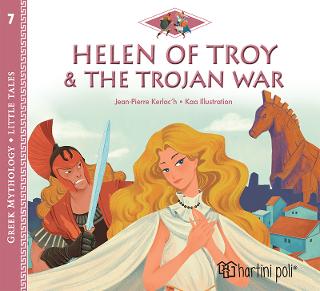 Helen of Troy and The Trojan War: Greek Mythology - Little Tales 7
