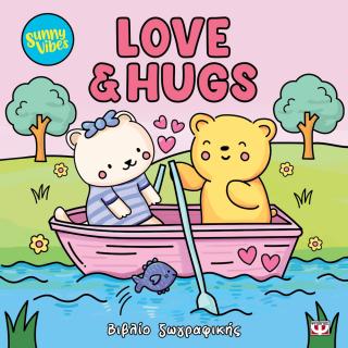 Sunny vibes: love and hugs
